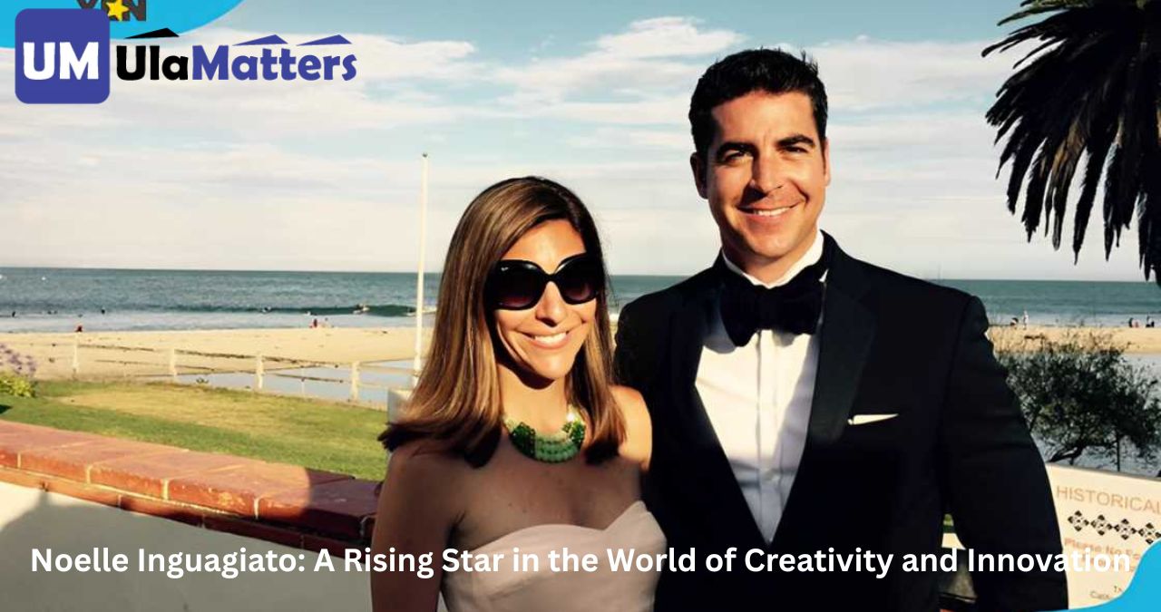 Noelle Inguagiato: A Rising Star in the World of Creativity and Innovation